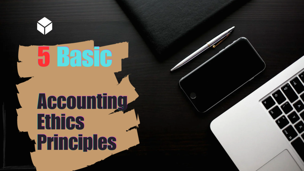5-Basic-Accounting-Ethics-Principles