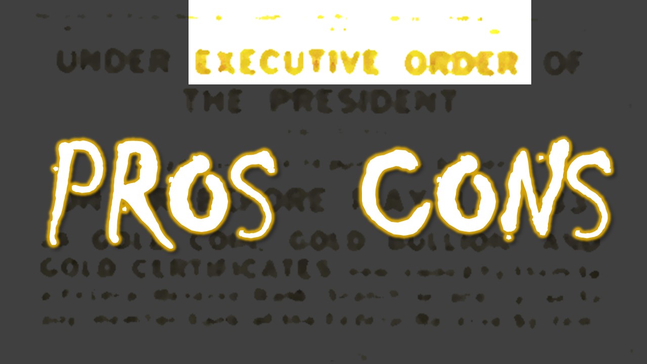 Executive Order 14067 the Pros and Cons