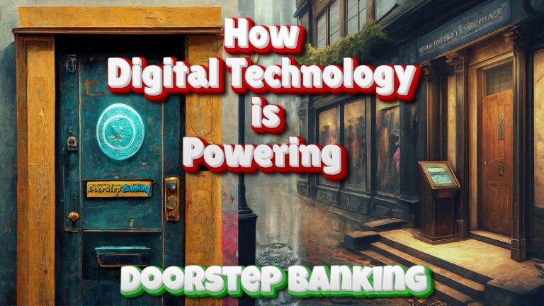 How Digital Technology is Powering Doorstep Banking